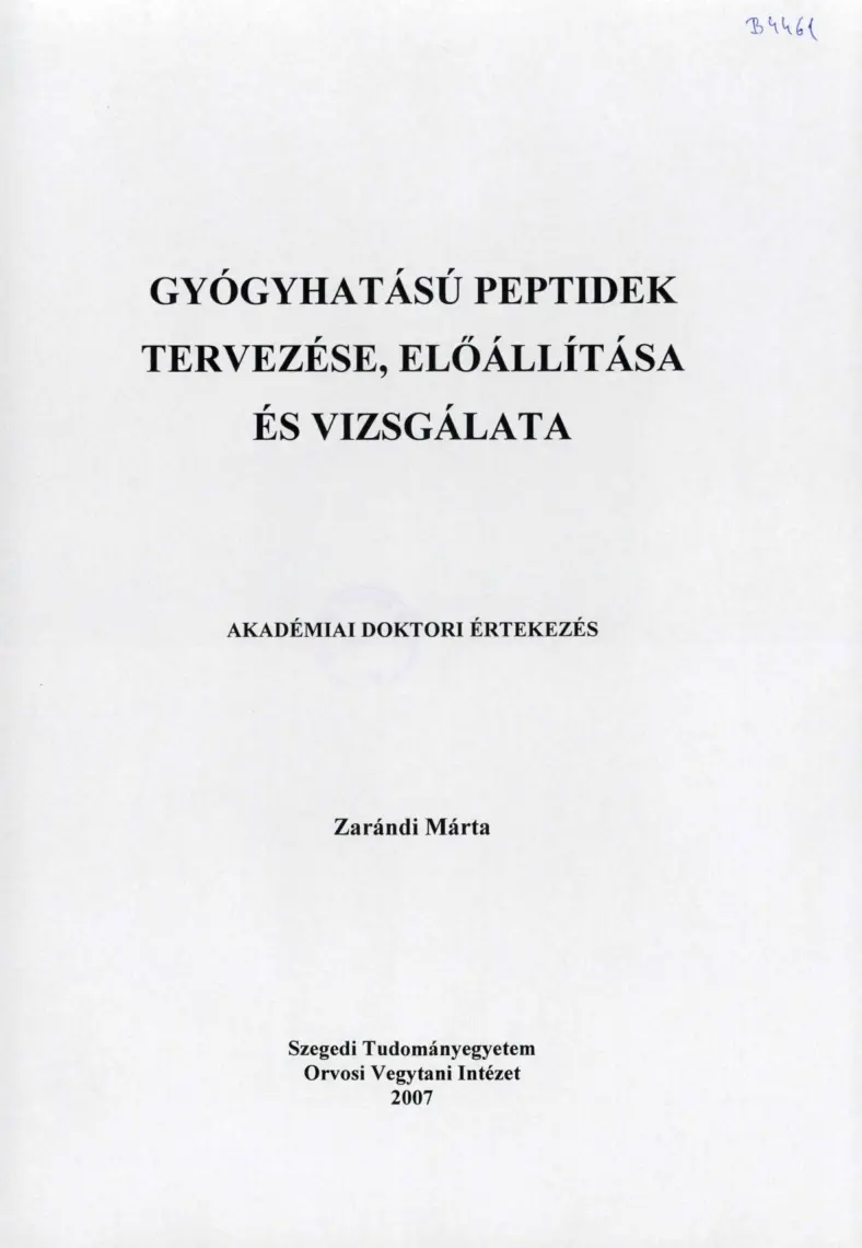 Zarándi Márta - Gyógyhatású peptidek tervezése, előállítása és vizsgálata