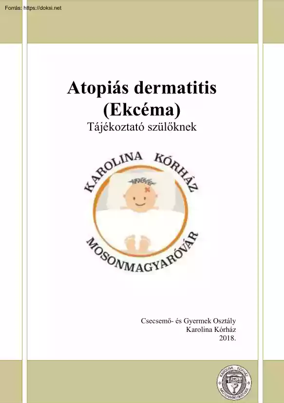 Atopiás dermatitis, Ekcéma, Tájékoztató szülőknek
