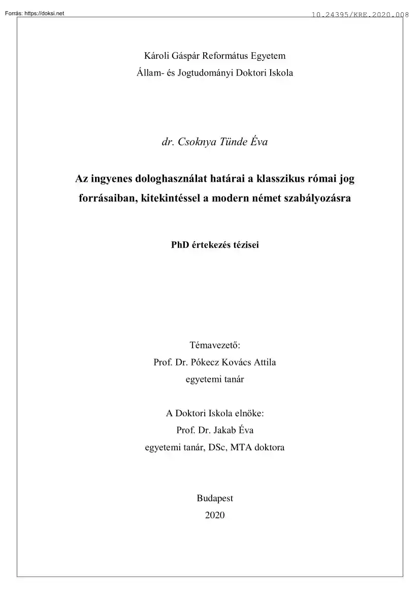dr. Csoknya Tünde Éva - Az ingyenes dologhasználat határai a klasszikus római jog