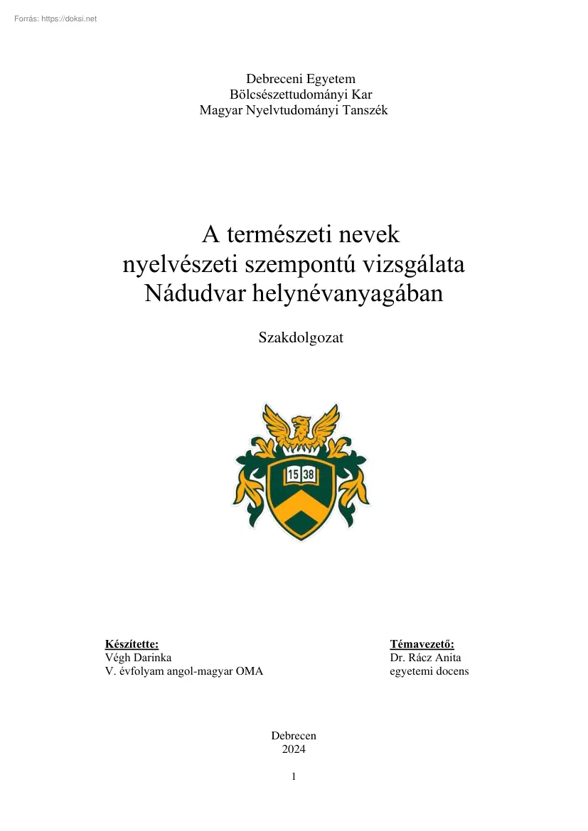 Végh Darinka - A természeti nevek nyelvészeti szempontú vizsgálata Nádudvar