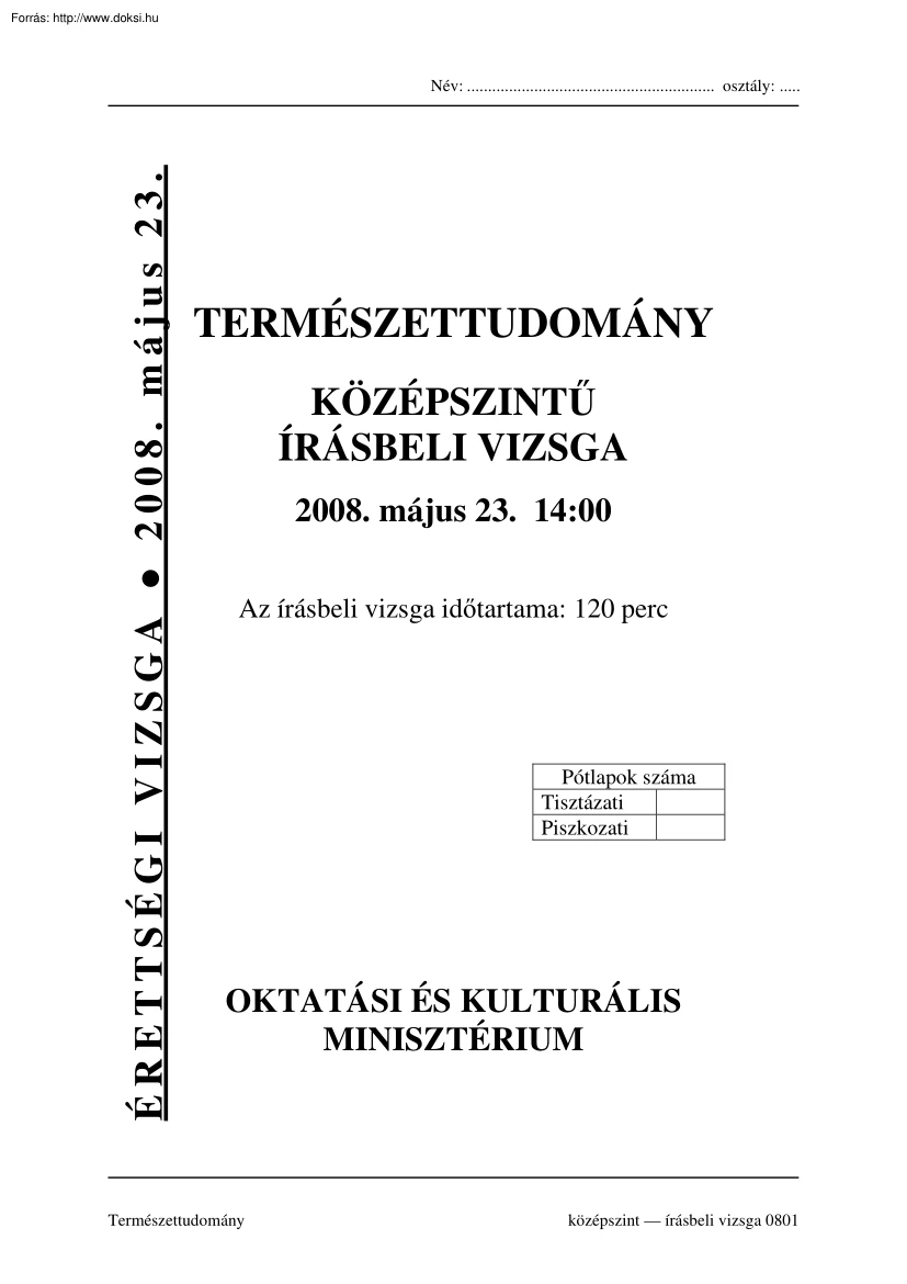 Természettudomány középszintű írásbeli érettségi vizsga, megoldással, 2008