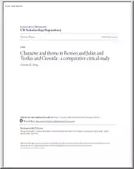 Charlotte H. Oberg - Character and Theme in Romeo and Juliet and Troilus and Cressida, A Comparative Critical Study
