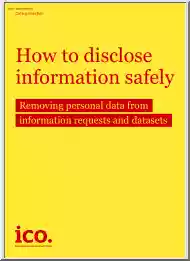 How to Disclose Information Safely, Removing Personal Data from Information Requests and Datasets