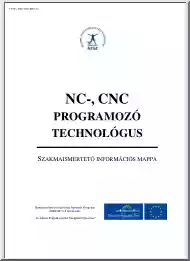 NC, CNC programozó technológus, szakmaismertető információs mappa