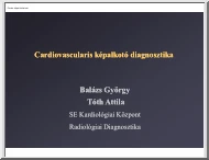 Balázs-Tóth - Cardiovascularis képalkotó diagnosztika