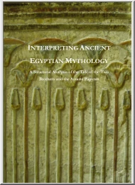 Martin Pehal - Interpreting Ancient Egyptian Mythology