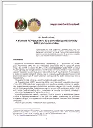 Dr. Kovács Gyula - A Büntető Törvénykönyv és a büntetőeljárási törvény 2023. évi módosításai