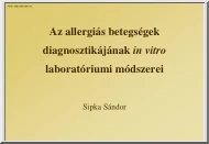 Az allergiás betegségek diagnosztikájának in vitro laboratóriumi módszerei