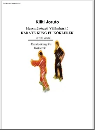 Kiliti Joruto - Harcművészeti villámhárító, karate kung fu kóklerek