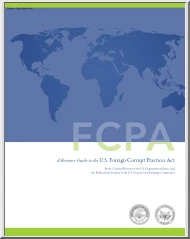 A Resource Guide to the U.S. Foreign Corrupt Practices Act, FCPA