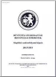 Kocsis Zsolt - Büntetés-végrehajtási biztonsági ismeretek