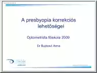 Dr. Bujdosó Anna - A presbyopia korrekciós lehetőségei