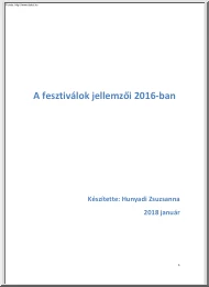 Hunyadi Zsuzsanna - A fesztiválok jellemzői 2016-ban