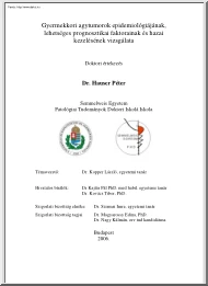 Dr. Hauser Péter - Gyermekkori agytumorok epidemiológiájának, lehetséges prognosztikai faktorainak és hazai kezelésének vizsgálata