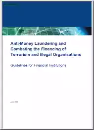Anti-money Laundering and Combating the Financing of Terrorism and Illegal Organisations, Guidelines for Financial Institutions