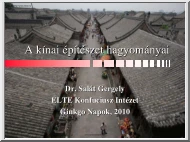 Dr. Salát Gergely - A kínai építészet hagyományai