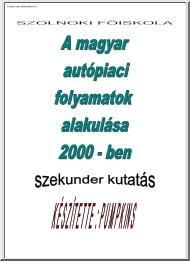A magyar autópiaci folyamatok alakulása 2000-ben