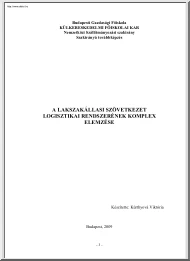 Kürthyová Viktória - A lakszakállasi szövetkezet logisztikai rendszerének komplex elemzése