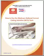 How to Use the Medicare National Correct Coding Initiative Tools, NCCI