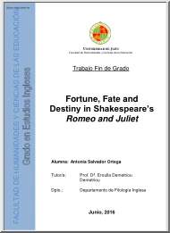 Antonia Salvador Ortega - Fortune, Fate and Destiny in Shakespeares Romeo and Juliet