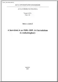 Heka László - A horvátok és az 1848-1849. évi forradalom és szabadságharc