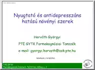 Horváth Györgyi - Nyugtató és antidepresszáns hatású növényi szerek