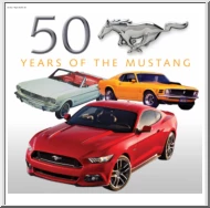 50 Years of the Mustang, An American Icon