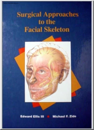 Edward-Michael - Surgical approaches to the facial skeleton