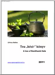 Lőrincz Balázs - Tea kézikönyv