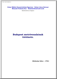 Mihálszky Gábor - Budapest metróvonalainak története