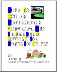 David Ly - Guide to College Admissions and Financial Aid, The Ins and Outs of Getting into and paying for College