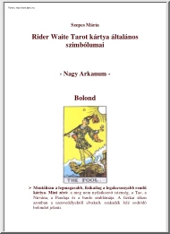 Szepes Mária - Rider Waite Tarot kártya általános szimbólumai