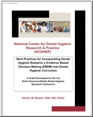 Denise M. Bowen - Best Practices for Incorporating Dental Hygiene Research and Evidence Based Decision Making, EBDM, Into Dental Hygiene Curriculum