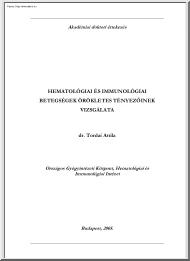 Tordai Attila - Hematológiai és immunológiai betegségek örökletes tényezőinek vizsgálata