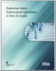 Pedestrian Safety Enforcement Operations, A How to Guide