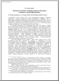 Dr. Verebics János - Információs társadalom, tudásalapú gazdaság, elektronikus kormányzat, európai jogharmonizáció