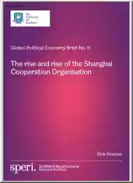 Rick Rowden - The Rise and Rise of the Shanghai Cooperation Organisation