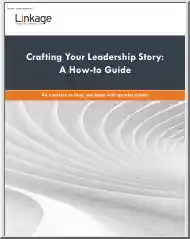 Crafting Your Leadership Story, A How-to Guide