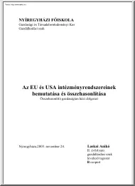 Laskai Anikó - Az EU és USA intézményrendszereinek bemutatása és összehasonlítása