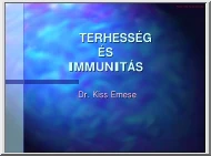Dr. Kiss Emese - Terhesség és immunitás