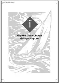 Why We Study Church History, Purpose
