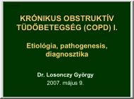 Dr. Losonczy György - Krónikus obstruktív tüdőbetegség, COPD I.