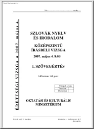 Szlovák nyelv és irodalom középszintű írásbeli érettségi vizsga megoldással, 2007