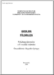 Hegedűs Györgyi - Ukrajna földrajza, feladatgyűjtemény a 9. osztály számára