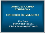 Kiss Emese - Antifoszfolipid szindróma