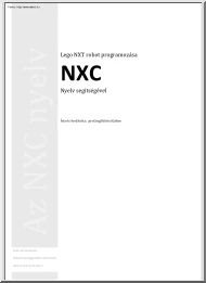 Kőrösi Gábor - Lego NXT robot programozása NXC nyelv segítségével