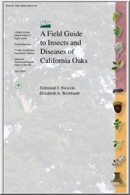 Swiecki-Bernhardt - Field Guide to Insects and Diseases of California Oaks