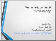 Kovács Ákos - Memória és perifériák virtualizációja