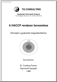 Dr. Czelleng Ferenc - A HACCP rendszer bevezetése, útmutató a gyakorlati megvalósításhoz
