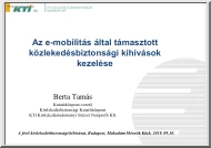 Berta Tamás - Az e-mobilitás által támasztott közlekedésbiztonsági kihívások kezelése